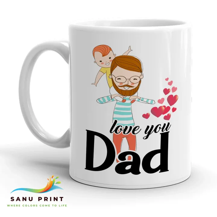 Love you DAD gift mug cup for loving father for father's day birthday or any occasion Love you dad mug