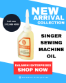 Singer sewing machine oil 60ML. සිංගර් මහන මැශින් ඔයිල් 60ml.  Dalamini enterprises. 