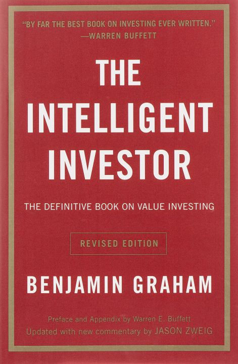 The Intelligent Investor Rev Ed.: The Definitive Book on Value Investing by Benjamin Graham