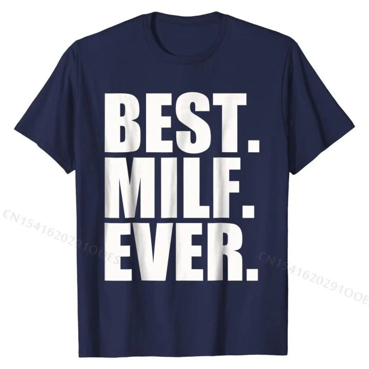 Best%20Milf%20Ever%20T-Shirt%20T%20Shirts%20Classic%20Fitted%20Cotton%20Tops%20&%20Tees%20Printed%20On%20for%20Students%20-%20Image%203
