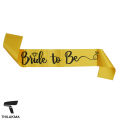 Bride To Be Sash. 