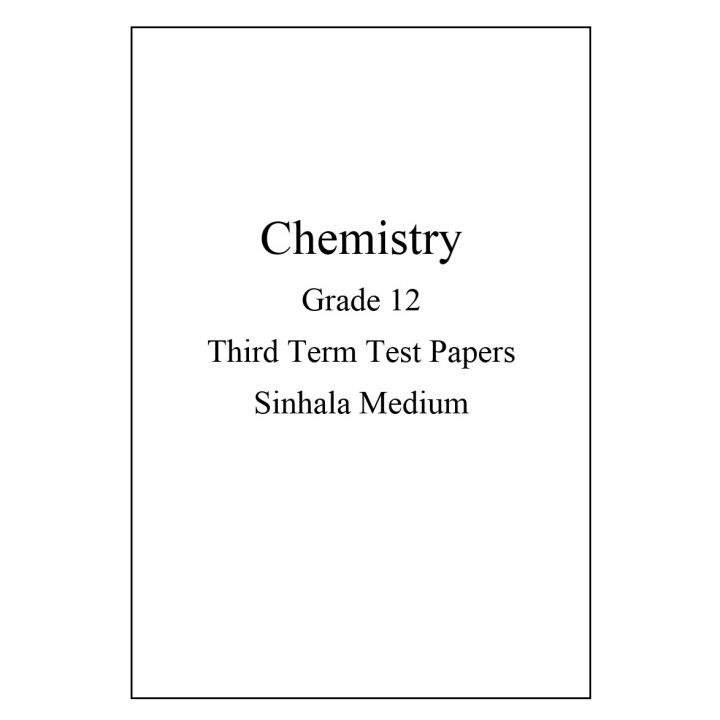 Chemistry Grade 12-3rd-Term Test Papers (Sinhala Medium)