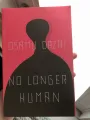 No Longer Human，Osamu Dazai. 