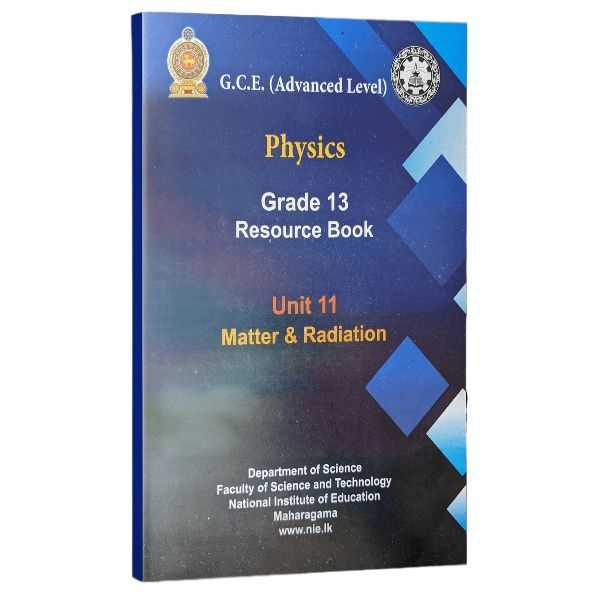 Physics Resource Book | Grade 13 | Unit 11 | English Medium