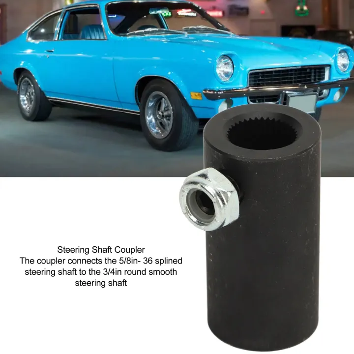 3/4in%20Steering%20Shaft%20Coupler%20Steering%20Shaft%20Coupler%205/8in%2036%20Spline%20to%203/4in%20Round%20Reliable%20Steering%20Connection%20for%20Vega%20-%20Image%203