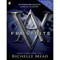 Vampire Academy 2 : Frostbite. 