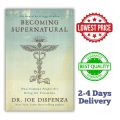 Becoming Supernatural by Joe Dispenza in Sri Lanka : How Common People are Doing the Uncommon [Self Help, Nonfiction, Spirituality, Psychology]. 