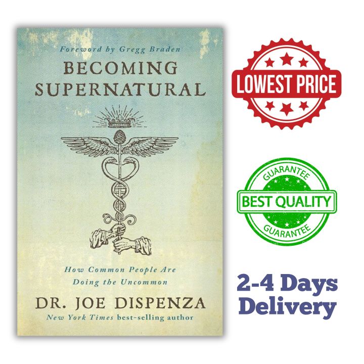Becoming Supernatural by Joe Dispenza in Sri Lanka : How Common People are Doing the Uncommon [Self Help, Nonfiction, Spirituality, Psychology]