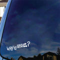 Funny Why So Serious ? Car Sticker Automobiles Motorcycles Exterior Accessories Vinyl Decals For Bmw Audi Ford Vw. 