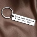 High Quality Stainless Steel Engraving Car Key Ring Drive Safe Handsome, I Love You Double Sided Mirror Polishing Drive Safe Keychain Best Wishes Letter Keychain Birthday. 