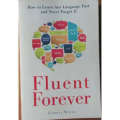Fluent Forever How To Learn Any Language- Gabriel Wyner. 
