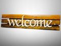 Wooden Sign board " Welcome". 