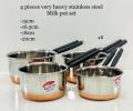 4 pcs Stainless steel Indian Milk Pan set -No 01 very quality. 