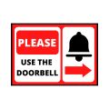PLEASE USE THE DOOR BELL - RIGHT ARROW - 7 INCH X 5 INCH - STICKER. 