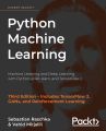 Python Machine Learning: Machine Learning and Deep Learning with Python, scikit-learn, and TensorFlow 2, 3rd Edition. 
