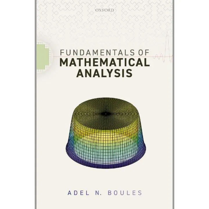 Fundamentals Of Mathematical Analysis Adel N Boules Daraz lk Fundamentals of mathematical analysis adel n boules daraz lk