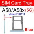 For OPPO A56 A56s A57 A58 A58x 4G 5G Sim Card Tray Micro SD Card Reader Slot Dual SIM Card Socket Holder Replacement. 
