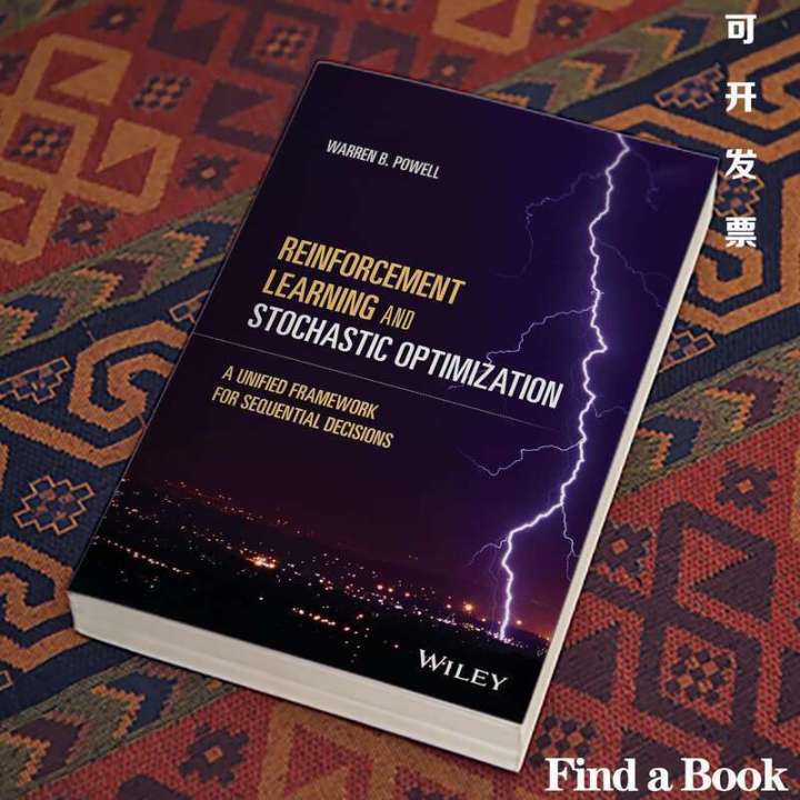 Reinforcement Learning And Stochastic Optimization A Unified Framework ...