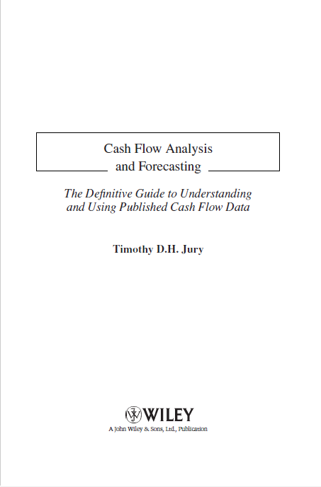 Cash Flow Analysis and Forecasting The Definitive Guide to
