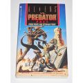 Prey (Aliens Vs. Predator, Book 1). 