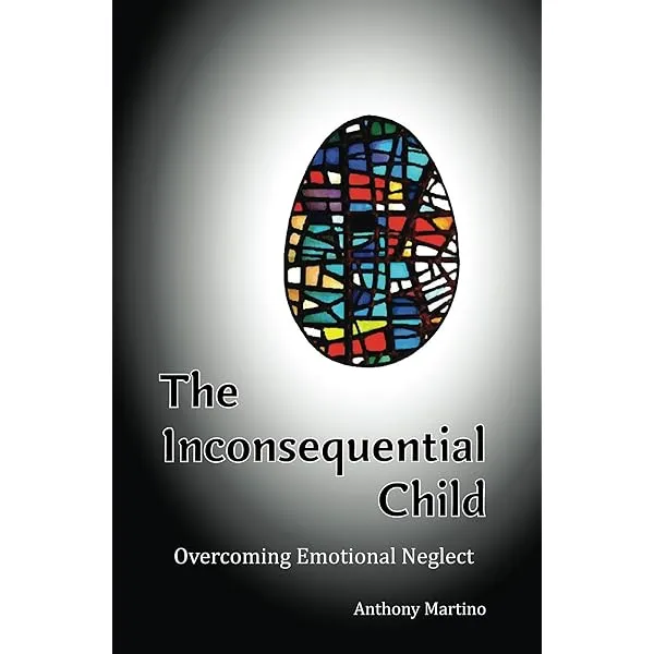 The Inconsequential Child: Overcoming Emotional Neglect | Daraz.lk