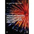 American English Phonetics and Pronunciation Practice. 