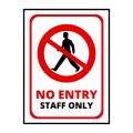 No Entry Staff Only Sign Board - FOAM BOARD MATERIAL. 