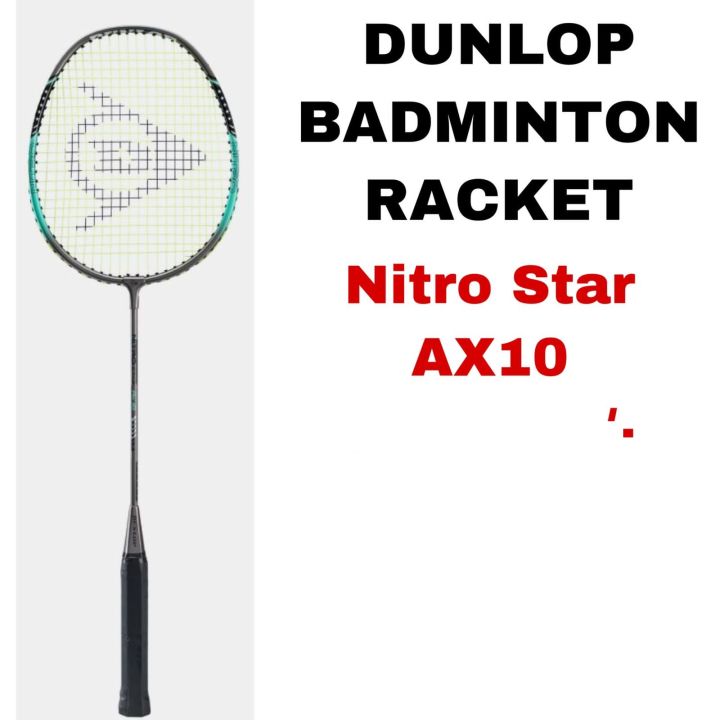 Dunlop Nitro Star AX10 Badminton Racket /  DUNLOP BADMINTON RACKET - Nitro Star AX10