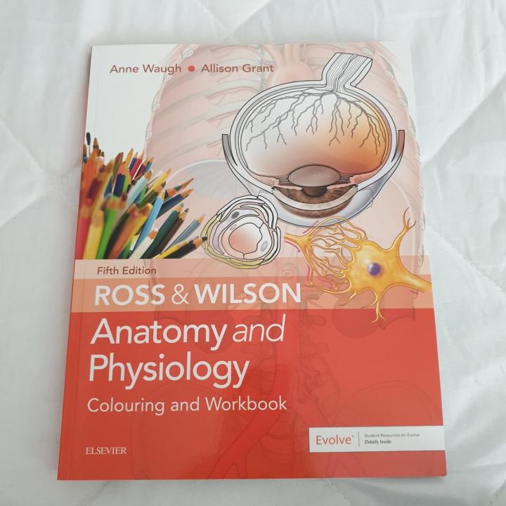 Ross%20&%20Wilson%20Anatomy%20and%20Physiology%20Colouring%20and%20Workbook%EF%BC%8CAnne%20Waugh%20MSc%20CertEd%20SRN%20RNT%20FHEA%20and%20Allison%20Grant%20BSc%20PhD%20RGN%20-%20Image%202