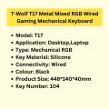 T-Wolf T17 Metal Mixed RGB Wired Gaming Mechanical Keyboard. 
