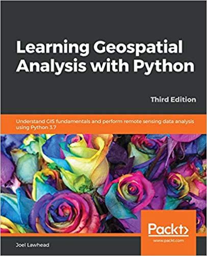 Learning Geospatial Analysis with Python - Third Edition | Daraz.lk