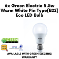 Green Electric 5.5w Warm White Pin Type(B22) Eco LED Bulb | Green Electric Warranty. 
