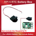 Raspberry Pi 5 Rtc Box Real Time Clock Holder For Rpi 5 Pi5 Not Include Lir2032. 
