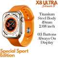 X8 Ultra Series 8 - 49mm Limited Sport Edition Smart Watch 2.0 inch Infinity 49mm Titanium Body Full Screen | Always ON Display | Wrist Raise ON Display | Waterproof | Multi Sport Mode. 