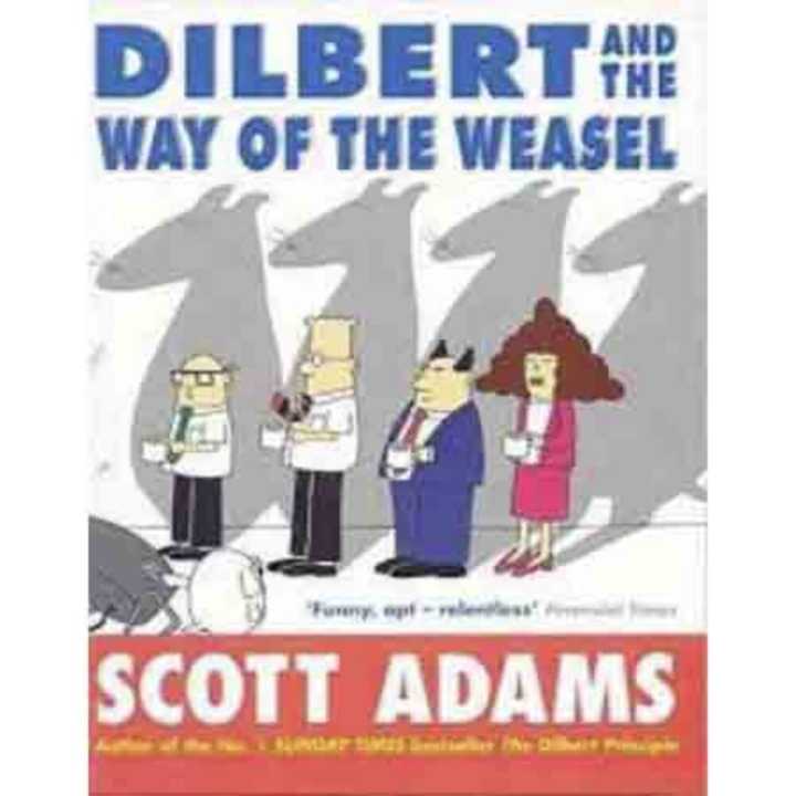 Dilbert&The Way Of The Weasel  9780752215594
