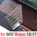 Keyboard Cover For Bravo 15 Bravo 17 A4ddr Silicone Tpu Protector Skin Case 15.6 17.3 Gaming Lap Accessories Clear Black. 