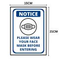 Notice Please Wear Your Face Mask Before Entering Sign Board - FOAM BOARD MATERIAL. 