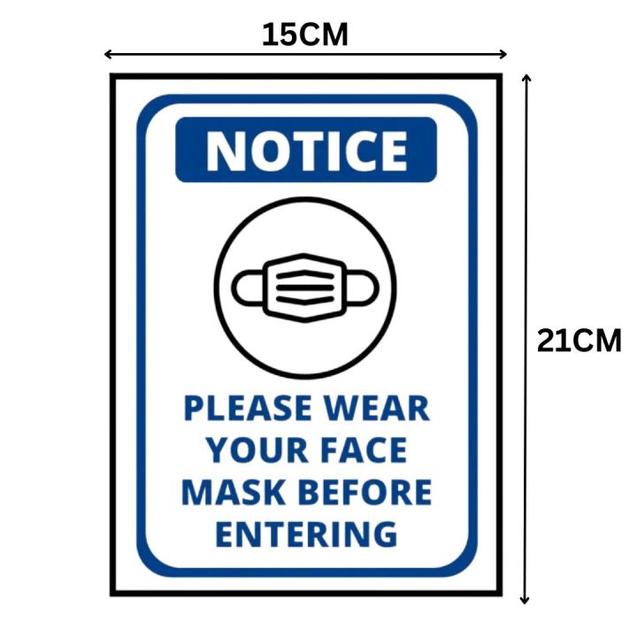 Notice Please Wear Your Face Mask Before Entering Sign Board - FOAM BOARD MATERIAL