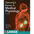 Ganong's Review of Medical Physiology, Twenty Sixth Edition. 