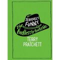 Seriously Funny: The Endlessly Quotable Terry Pratchett. 