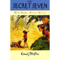Enid Blyton: The Secret Seven book 3 - Well Done, Secret Seven. 