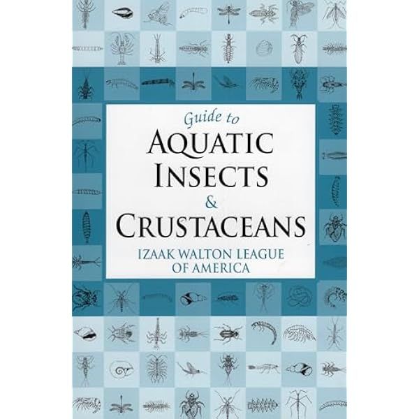 Guide to Aquatic Insects & Crustaceans