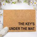 The Keys under the mat Personalised Welcome Rug. Coco Doormat. Coir Brush Mat. Welcome Rug. Welcome Carpet. Wording Rug. 