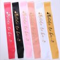 BRIDE TO BE SASH with gold letters for Bridal Shower, Hen Party, Bachelorette party. 