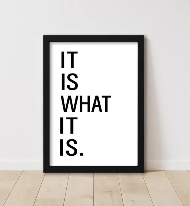 MMIST%20"IT%20IS%20WHAT%20IT%20IS"%20%20Framed%20Motivational%20Quotes%20wall%20art%20Inspirational%20quotes%20Living%20room%20wall%20art%20Motivation%20Positive%20quotes%20word%20art%20-%20Image%202