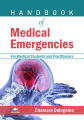 Handbook Of Medical Emergencies. 