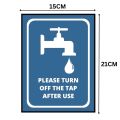 Please Turn Off The Tap After Use Sign Board - FOAM BOARD MATERIAL. 