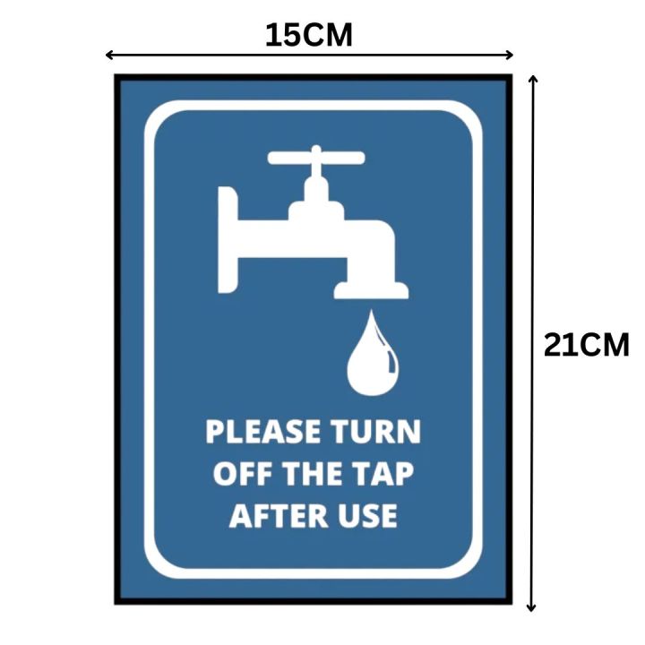 Please Turn Off The Tap After Use Sign Board - FOAM BOARD MATERIAL