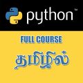 Python Programming Course - in Tamil medium (09+ hours). 