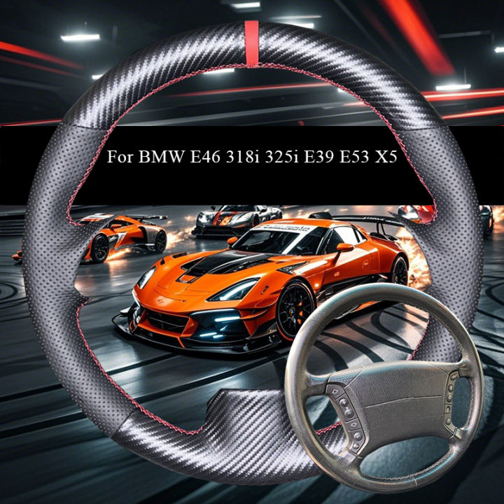 Carbon Fiber Car Steering Wheel Cover For BMW E46 318i 325i E39 E53 X5 DIY Customized Steering Wrap ﻿